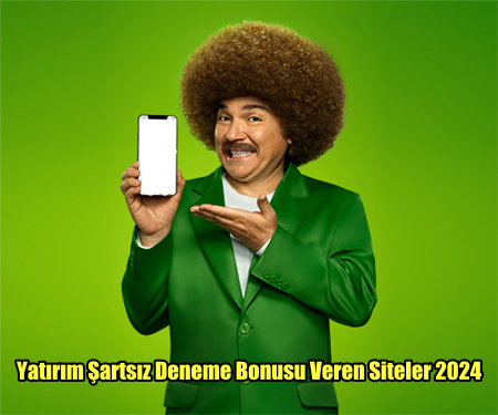 Yatırım Şartsız Deneme Bonusu Veren Siteler 2024